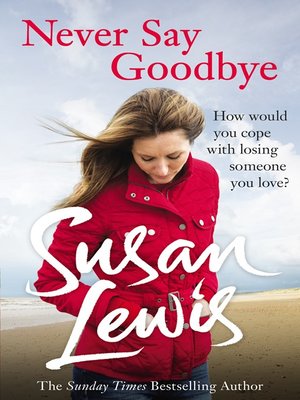 cover image of Never Say Goodbye